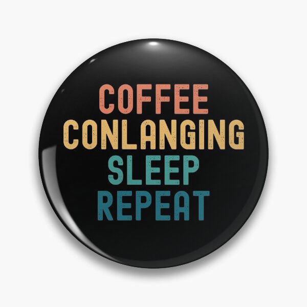 Item preview, Coffee Conlanging Sleep Repeat - Funny Conlanging & Coffee Gift designed and sold by kindxinn.