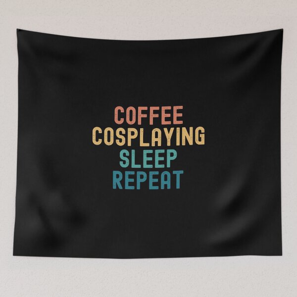 Item preview, Coffee Cosplaying Sleep Repeat - Funny Cosplaying & Coffee Gift designed and sold by kindxinn.