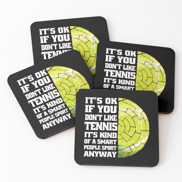 Item preview, It's Ok If You Don't Like Tennis designed and sold by Eddie SH.