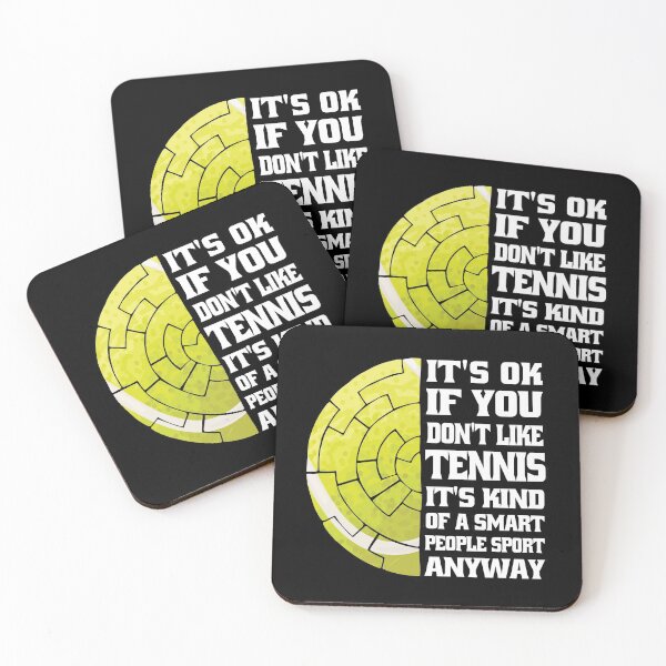 Item preview, It's Ok If You Don't Like Tennis designed and sold by Eddie SH.