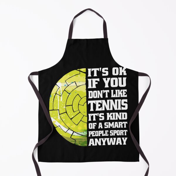Item preview, It's Ok If You Don't Like Tennis designed and sold by Eddie SH.