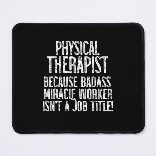 Item preview, PT Because Badass Miracle Worker Isn't A Job Title! designed and sold by TeesYouWant.