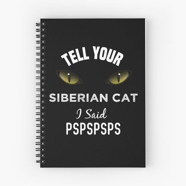 Item preview, Tell Your Siberian cat I Said Pspspsps Funny Cat's Eye designed and sold by medbdj.