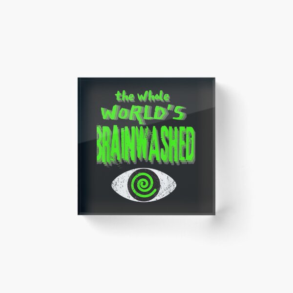 Item preview, The Whole World_s Brainwashed Media Propaganda Tom MacDonald designed and sold by MomifiedDesigns.