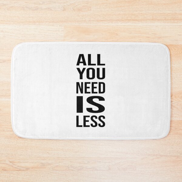 Item preview, All you need is less, Lifestyle, Minimalist, Minimal, Simple designed and sold by cyhdesign.