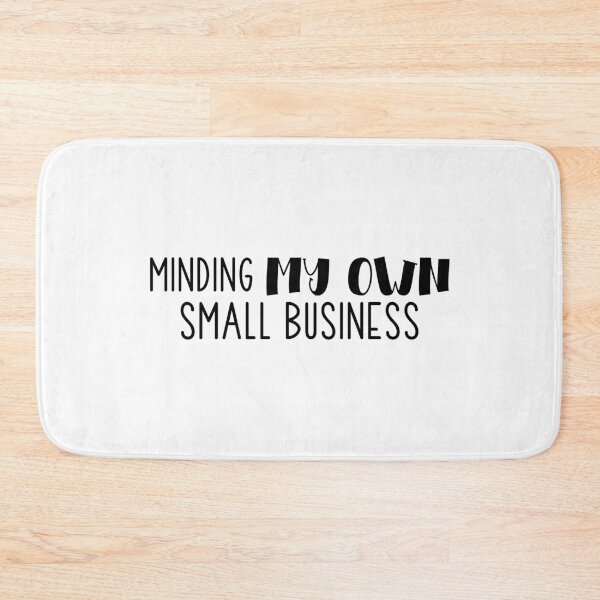 Item preview, Minding My Own Small Business designed and sold by miraipa.