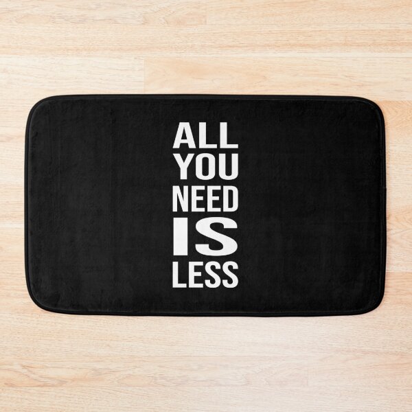 Item preview, All you need is less, Lifestyle, Minimalist, Minimal, Simple designed and sold by cyhdesign.