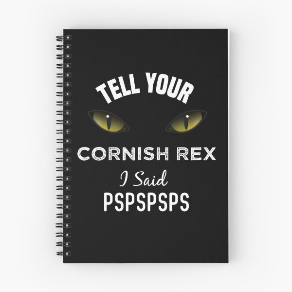 Item preview, Tell Your Cornish Rex cat I Said Pspspsps Funny Cat's Eye designed and sold by medbdj.