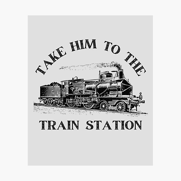 Item preview, Take Him To The Train Station (Yellowstone Gift) designed and sold by i-longmanshop.