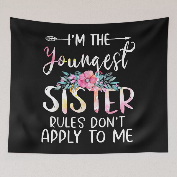 Item preview, I Am The Youngest - The Rules Don't Apply To Me Tees Floral designed and sold by Joni23414.