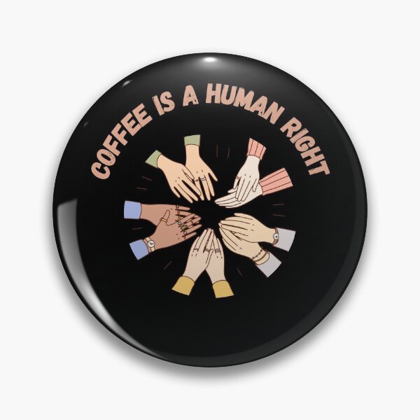 Item preview, Coffee Is A Human Right designed and sold by laamriya974.