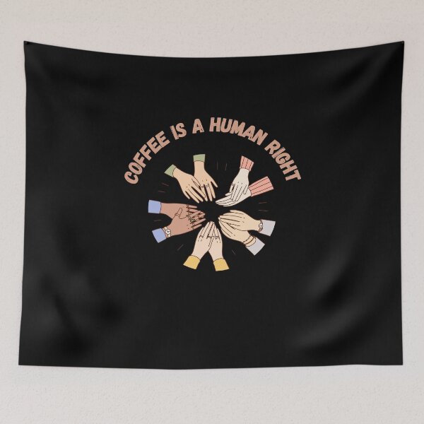 Item preview, Coffee Is A Human Right designed and sold by laamriya974.