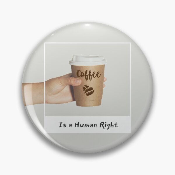 Item preview, Coffee is a human right  designed and sold by trendingatees.