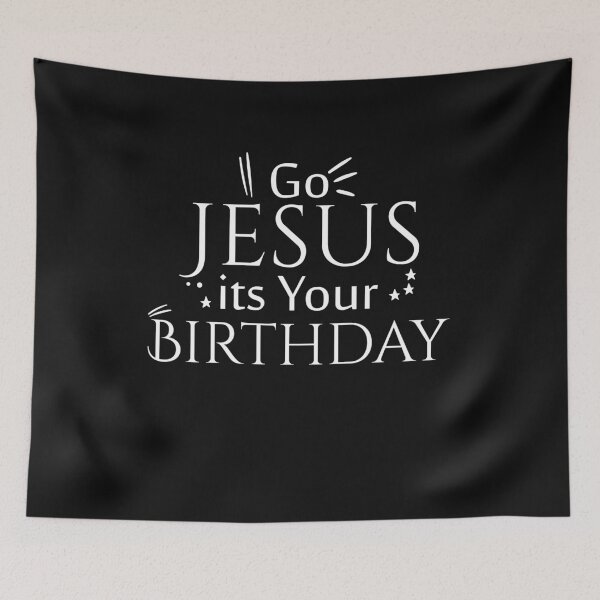 Item preview, Go Jesus its Your Birthday Shirt, Religious Christmas Quote, Jesus, Jesus Shirt designed and sold by َART LOVERS ★★★★★.
