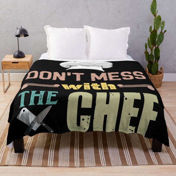 Item preview, Don't mess with the chef designed and sold by SidTastic .