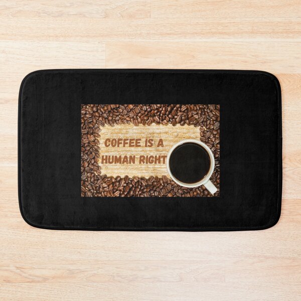 Item preview, Coffee Is A Human Right designed and sold by laamriya974.