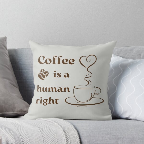 Item preview,  Coffee is a human right  designed and sold by trendingatees.