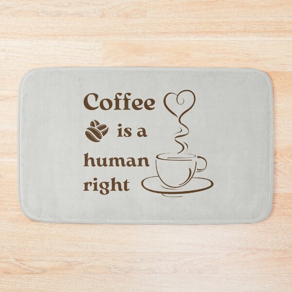 Item preview,  Coffee is a human right  designed and sold by trendingatees.