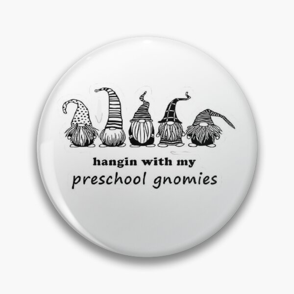 Item preview, Hangin With My Preschool Gnomies designed and sold by eternalpeacee.