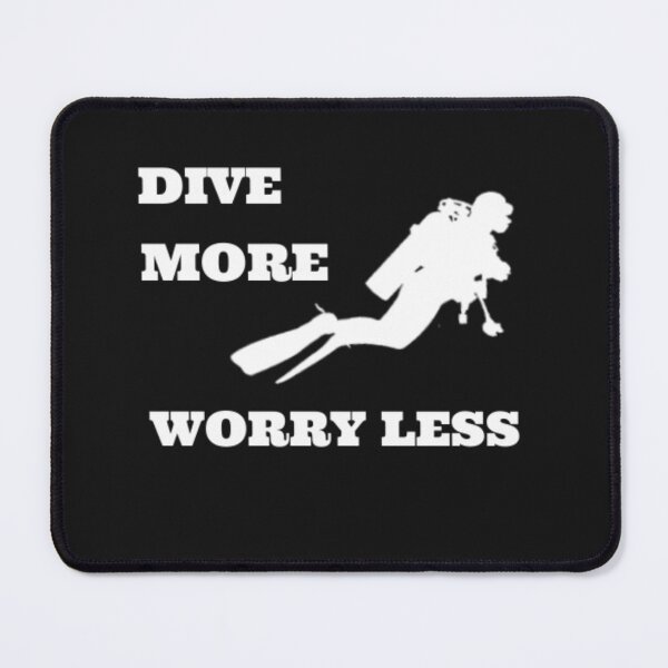 Item preview, Scuba Diving, Dive More, Worry Less designed and sold by Thomas Pinnell.