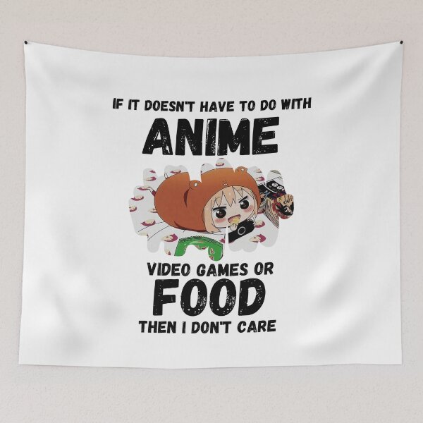 Item preview, If It doesn't have to do with anime video games or food then I don't care - Funny gift idea for a gamer who loves anime or for a foodie who loves anime and video games designed and sold by Diferenty Shop  ⭐⭐⭐⭐⭐.