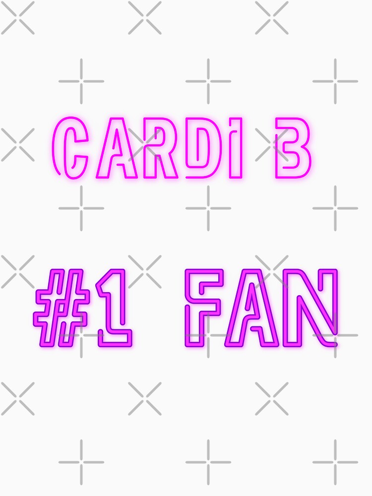 Cardi B # 1 Fan Classic T-Shirt