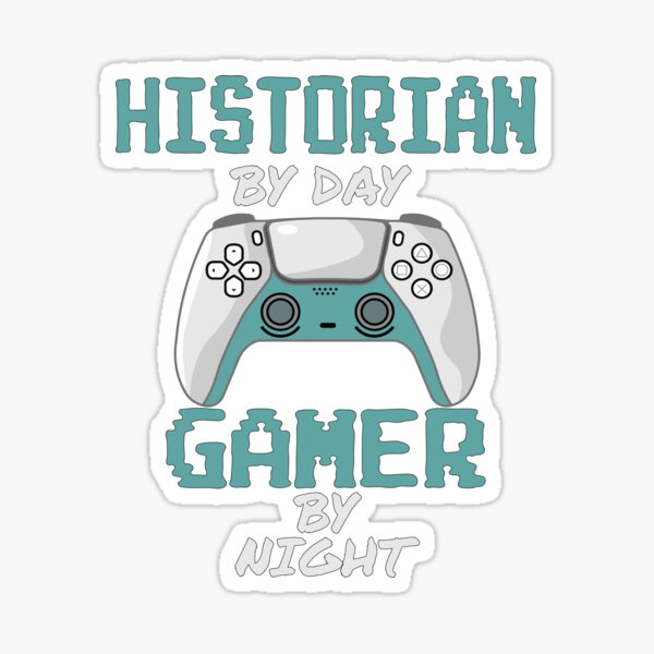 Funny Historian Gaming Sticker For Sale By Hhppppp Redbubble 2436