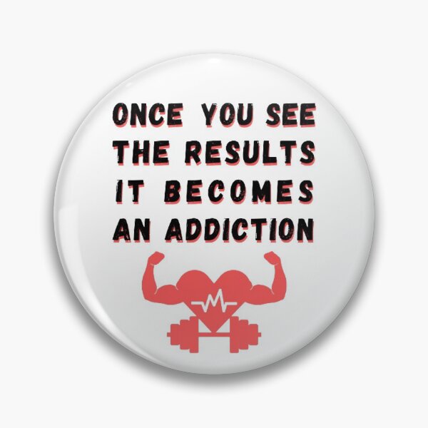 Item preview, Once You See Results It Becomes An Addiction Clothing designed and sold by deepblueH.