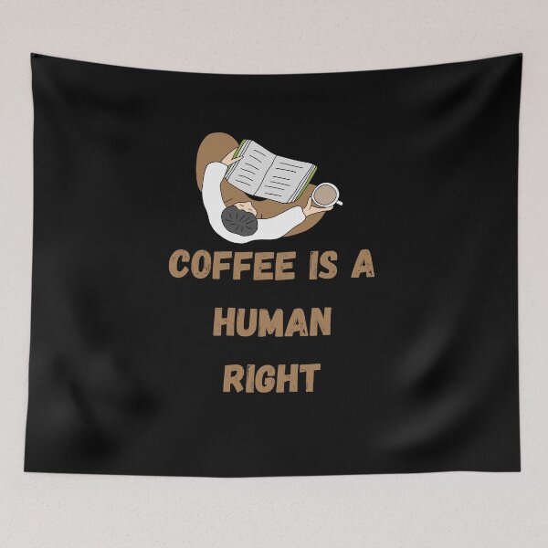 Item preview, Coffee Is A Human Right designed and sold by laamriya974.
