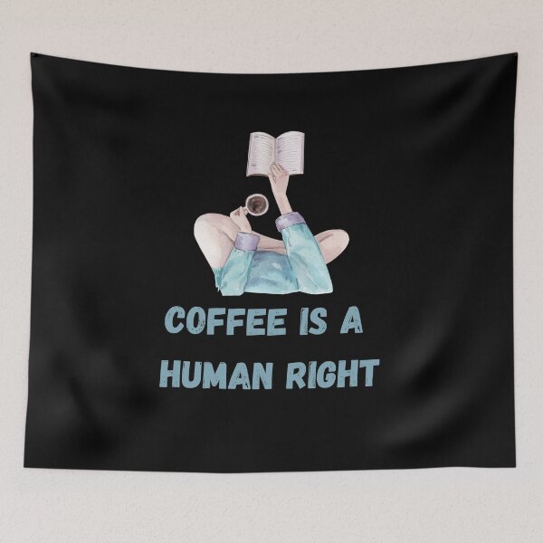 Item preview, Coffee Is A Human Right designed and sold by laamriya974.