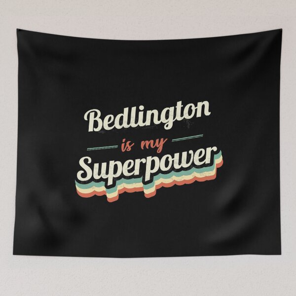 Aperçu de l'œuvre Bedlington est mon super pouvoir créée et vendue par Custom365.