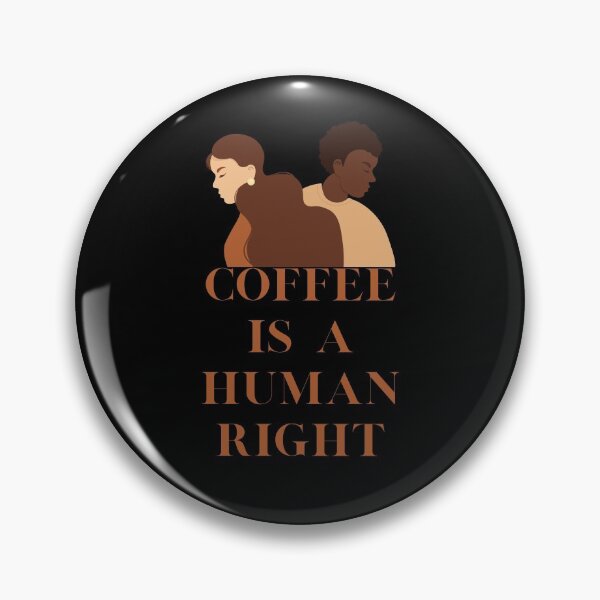 Item preview, Coffee Is A Human Right designed and sold by laamriya974.