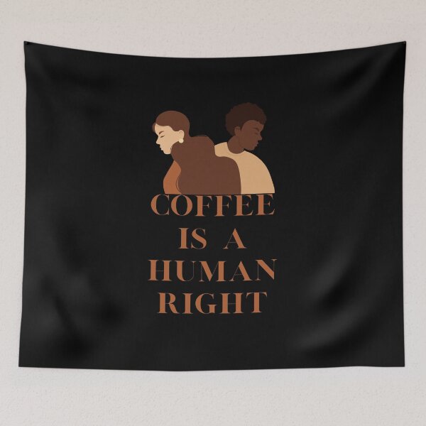 Item preview, Coffee Is A Human Right designed and sold by laamriya974.