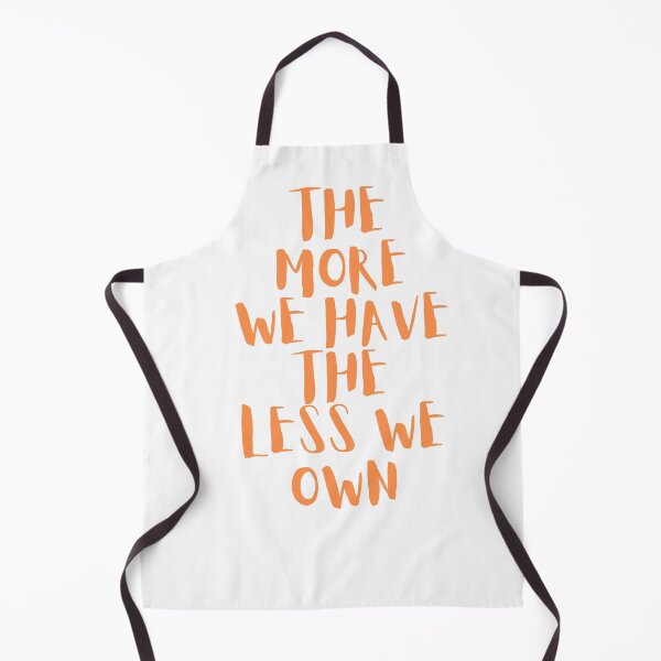 Item preview, The more we have the less we own designed and sold by storeAN.