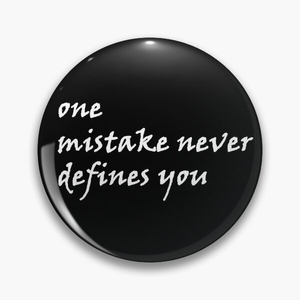 Item preview,  one mistake never defines you designed and sold by Anoirshop ⭐⭐⭐⭐⭐.