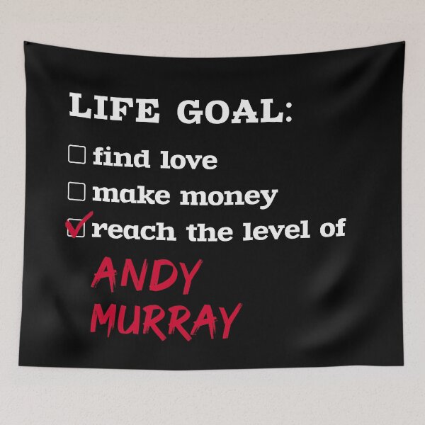 Item preview, Life goal - Andy Murray designed and sold by 2Girls1Shirt.
