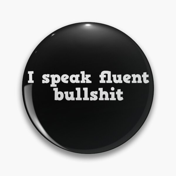 Item preview, Funny dad joke, I Speak Fluent Bullshit, I speak fluent, Funny teacher, High School teacher, Funny parent, Funny poker player, Funny lawyer gift  designed and sold by RisingFrequency.