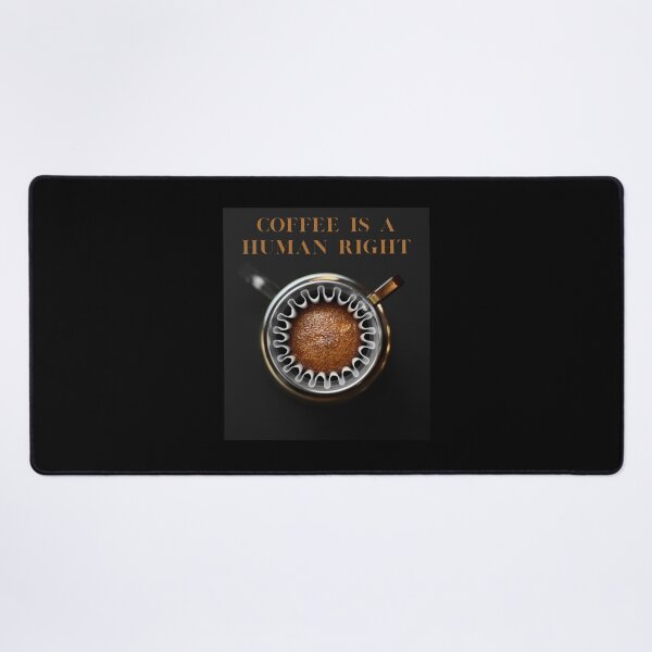 Item preview, Coffee Is A Human Right designed and sold by laamriya974.