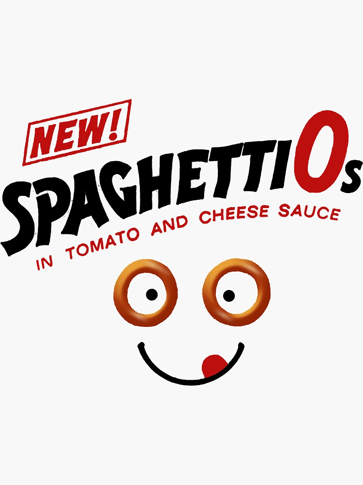 "SPAGHETTIOs For Fans" Sticker for Sale by ChadrickLangosh Redbubble