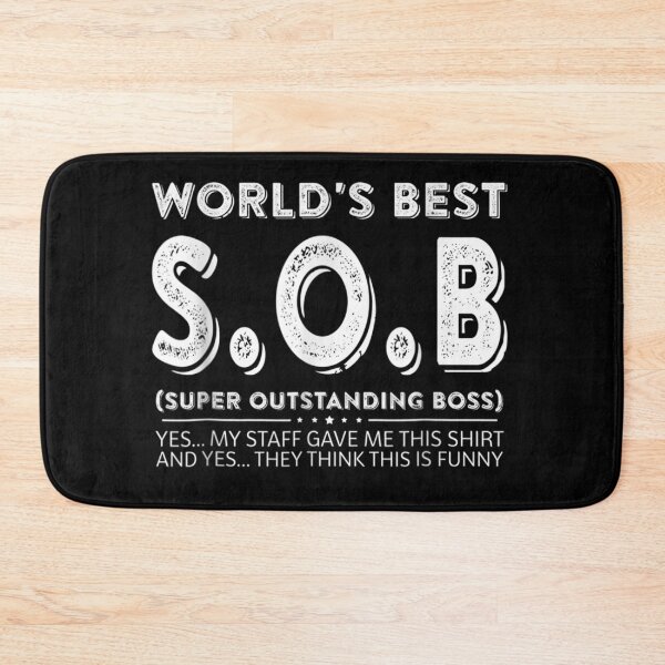 Item preview, World's Best SOB Super Outstanding Boss Funny Colleague designed and sold by JacobKelly069.
