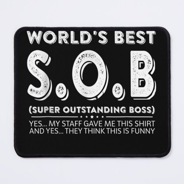 Item preview, World's Best SOB Super Outstanding Boss Funny Colleague designed and sold by JacobKelly069.