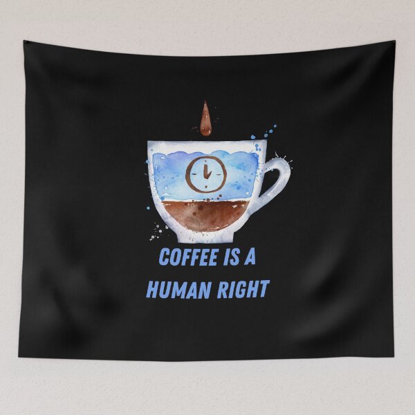 Item preview, Coffee Is A Human Right designed and sold by laamriya974.