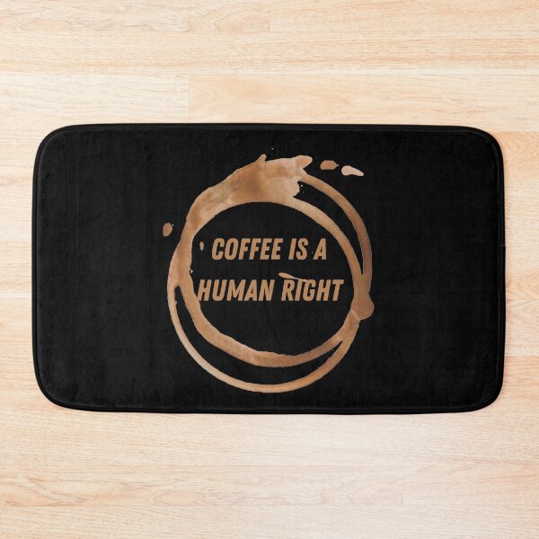 Item preview, Coffee Is A Human Right designed and sold by laamriya974.