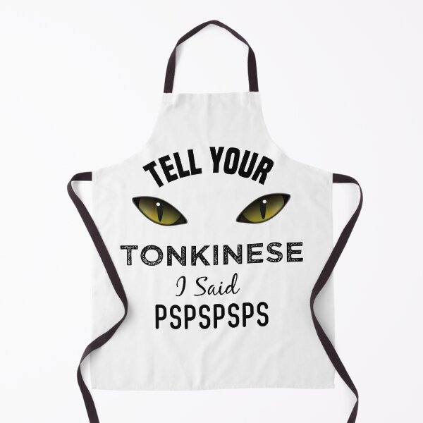 Item preview, Tell Your Tonkinese Cat I Said Pspspsps Funny Cat's Eye designed and sold by medbdj.