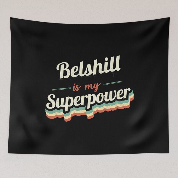 Aperçu de l'œuvre Belshill est ma superpuissance créée et vendue par Custom365.
