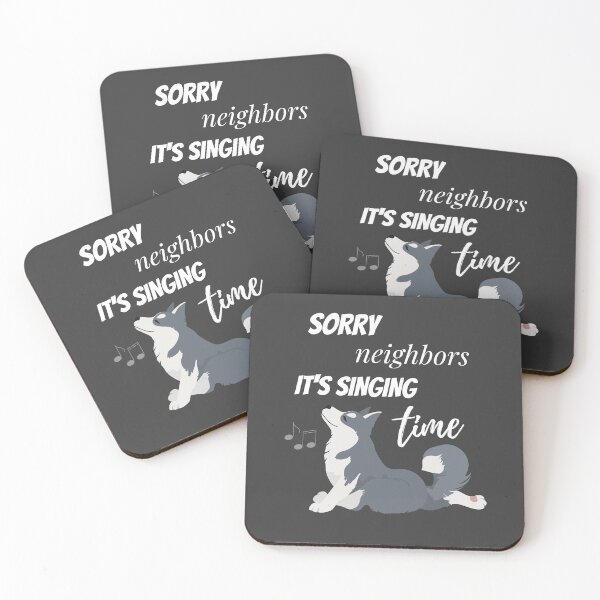 Item preview, Funny husky quotes about singing - sorry neighbors it's singing time designed and sold by LunaChica.