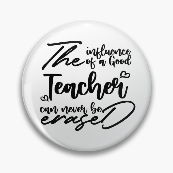Item preview, The influence of a good teacher can never be erased, Teacher appreciation, Cute Teacher designed and sold by miraipa.