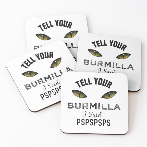 Item preview, Tell Your Burmilla Cat I Said Pspspsps Funny Cat's Eye designed and sold by medbdj.