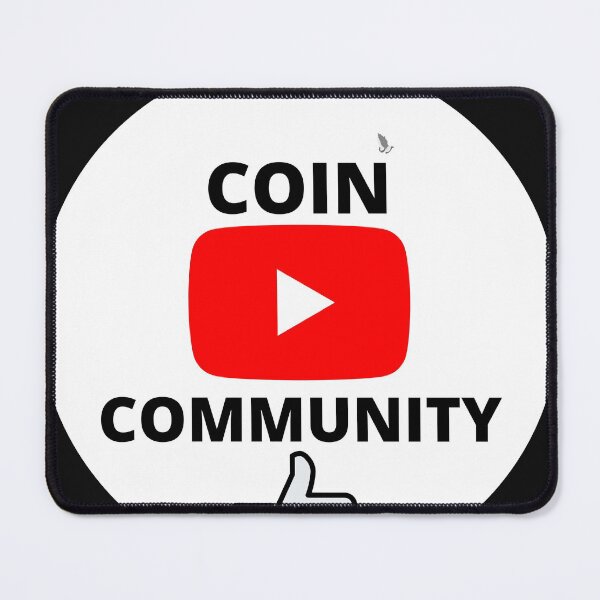 Item preview, YOUTUBE COIN COMMUNITY designed and sold by Highhocreations.