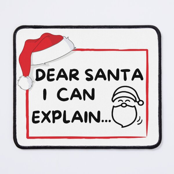 Item preview, DEAR SANTA I CAN EXPLAIN designed and sold by JERKBASE.